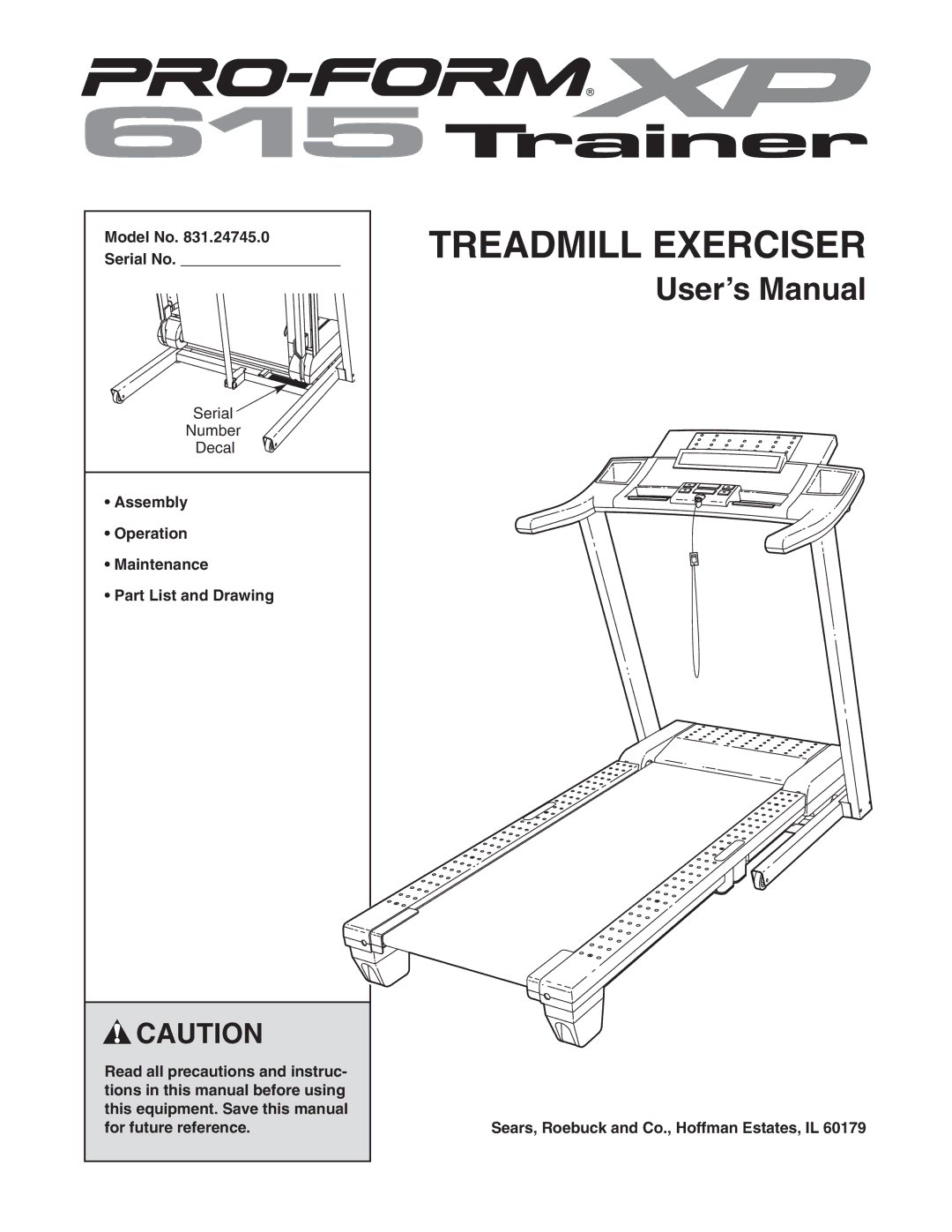 ProForm 831.24745.0 user manual Model No Serial No, Sears, Roebuck and Co., Hoffman Estates, IL 