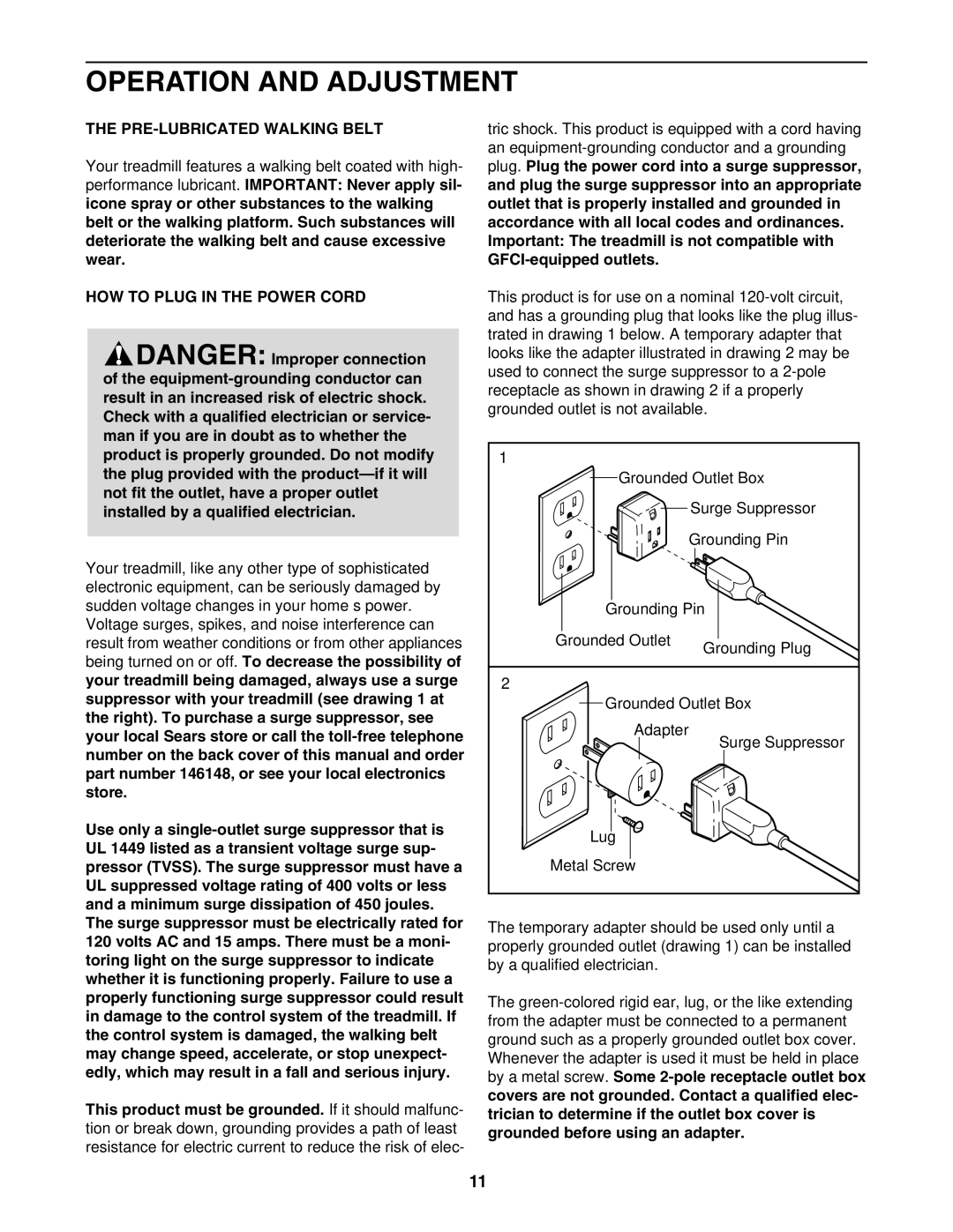 ProForm 831.24745.0 user manual Operation and Adjustment, PRE-LUBRICATED Walking Belt, HOW to Plug in the Power Cord 