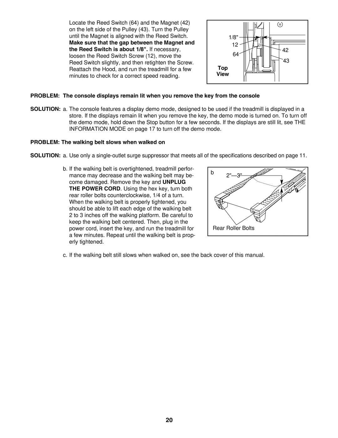 ProForm 831.24745.0 user manual Problem The walking belt slows when walked on 