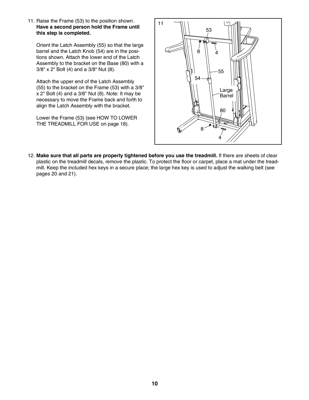 ProForm 831.24745.1 user manual Raise the Frame 53 to the position shown 