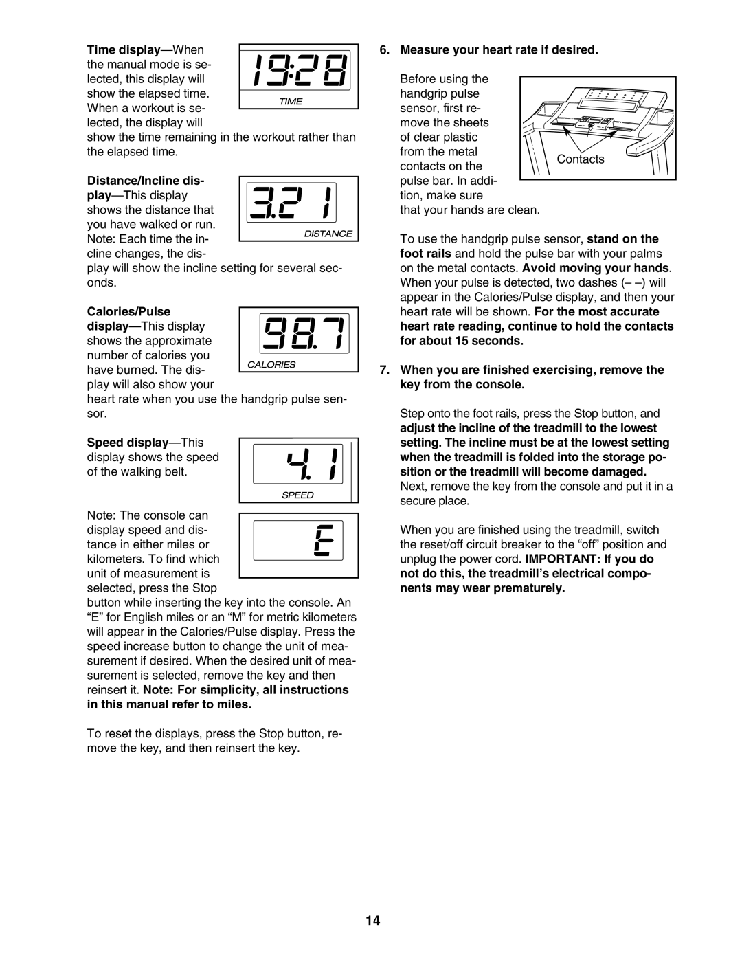 ProForm 831.24745.1 user manual Time display-When, Distance/Incline dis, Calories/Pulse, Measure your heart rate if desired 