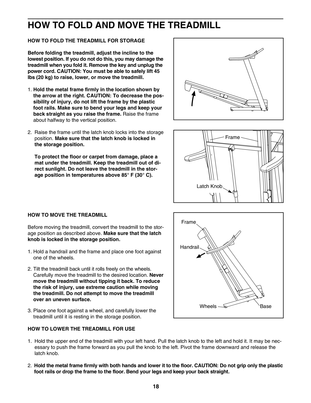 ProForm 831.24745.1 HOW to Fold and Move the Treadmill, HOW to Fold the Treadmill for Storage, HOW to Move the Treadmill 