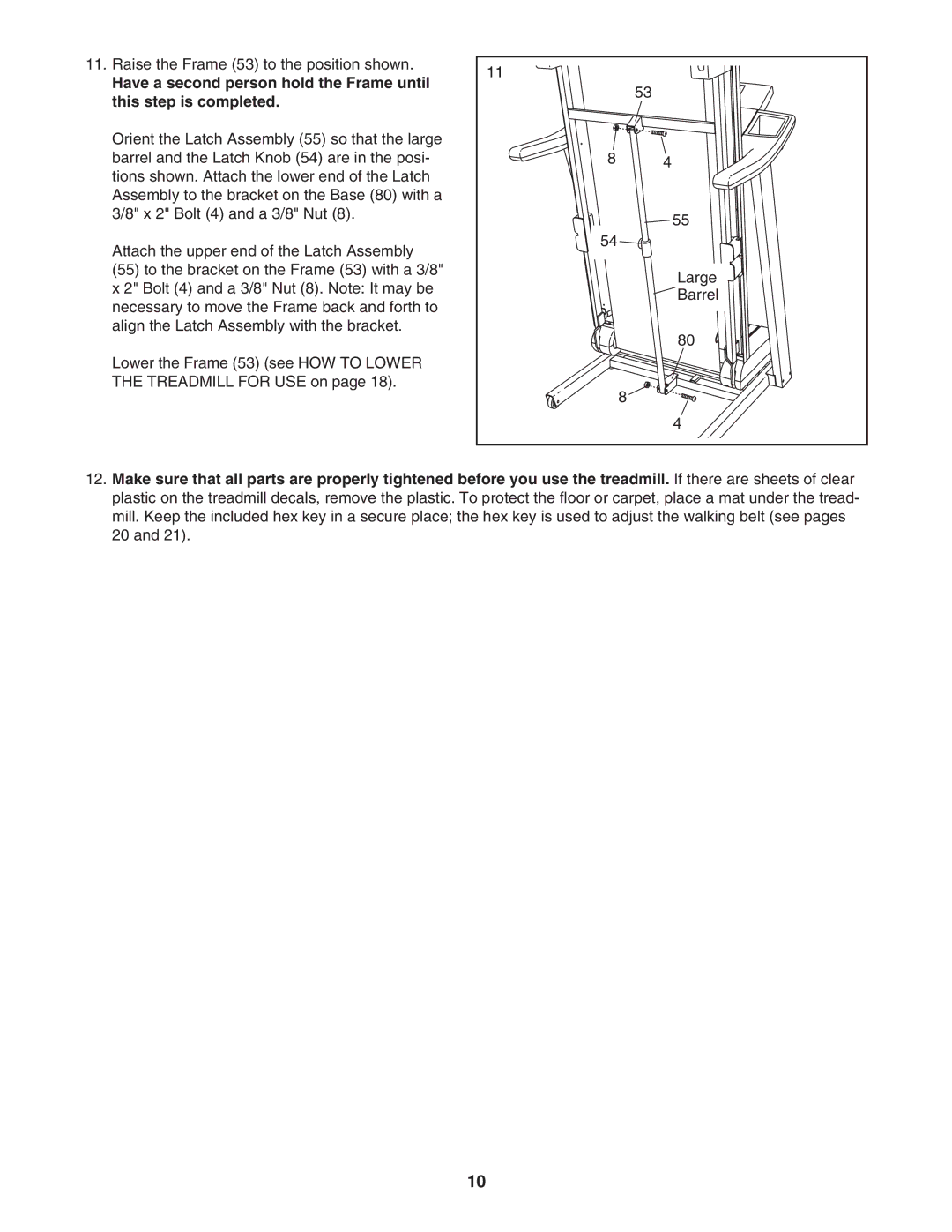 ProForm 831.24745.2 user manual Raise the Frame 53 to the position shown 