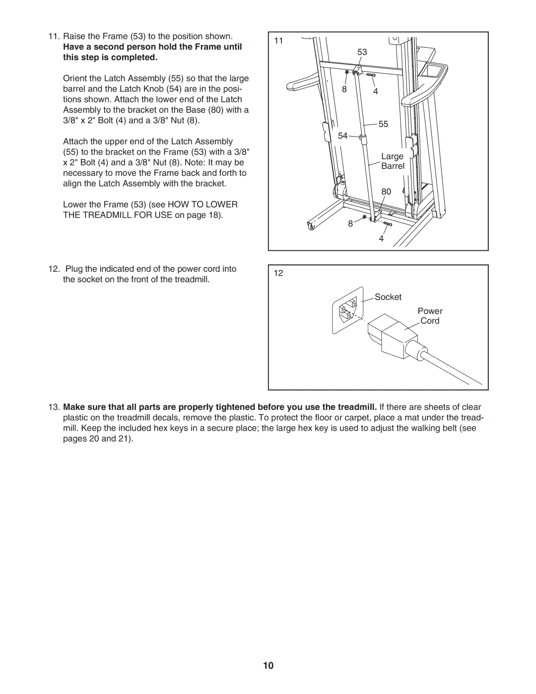 ProForm 831.24745.3 user manual Raise the Frame 53 to the position shown 