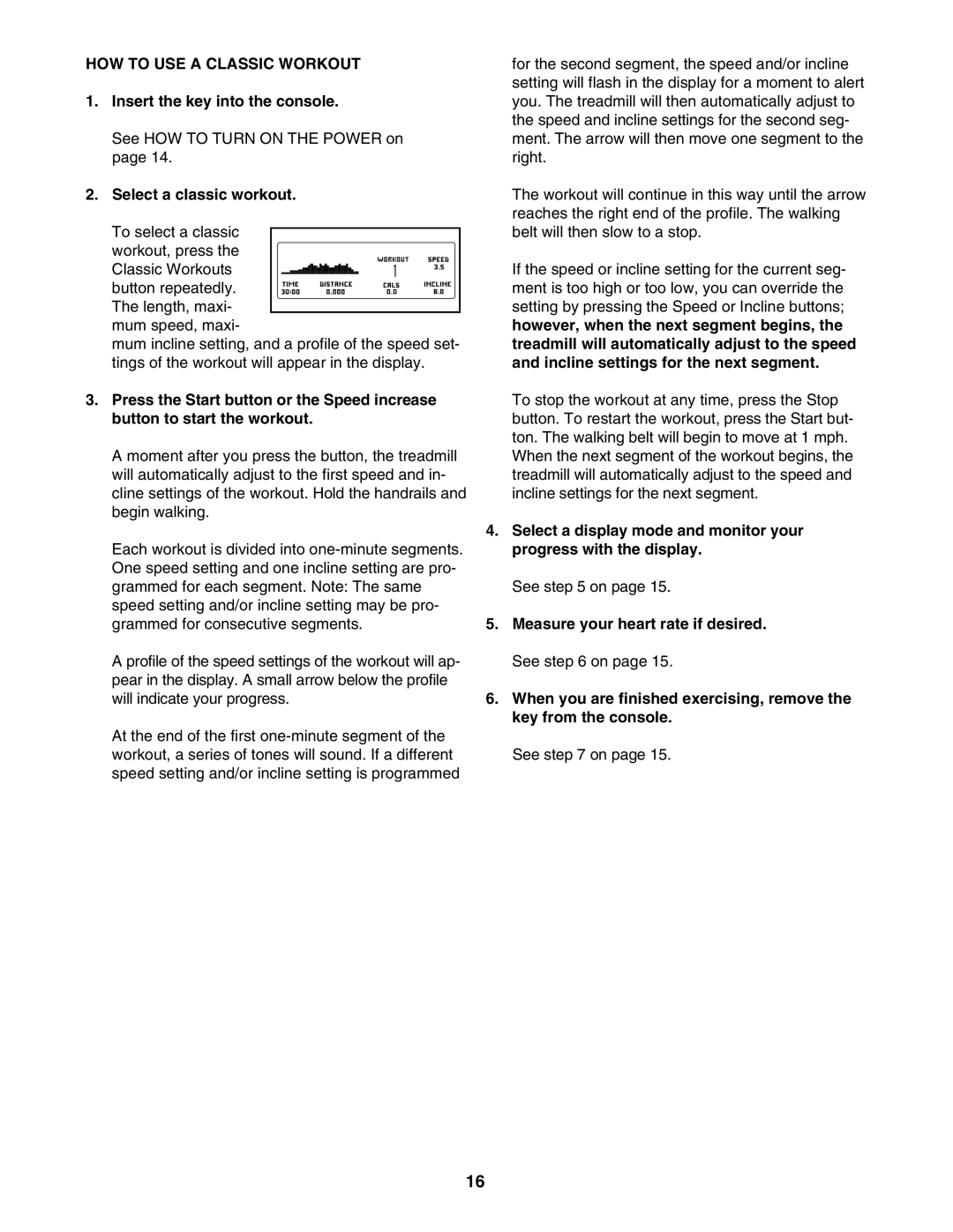 ProForm 831.24755.0 user manual HOW to USE a Classic Workout, Select a classic workout 