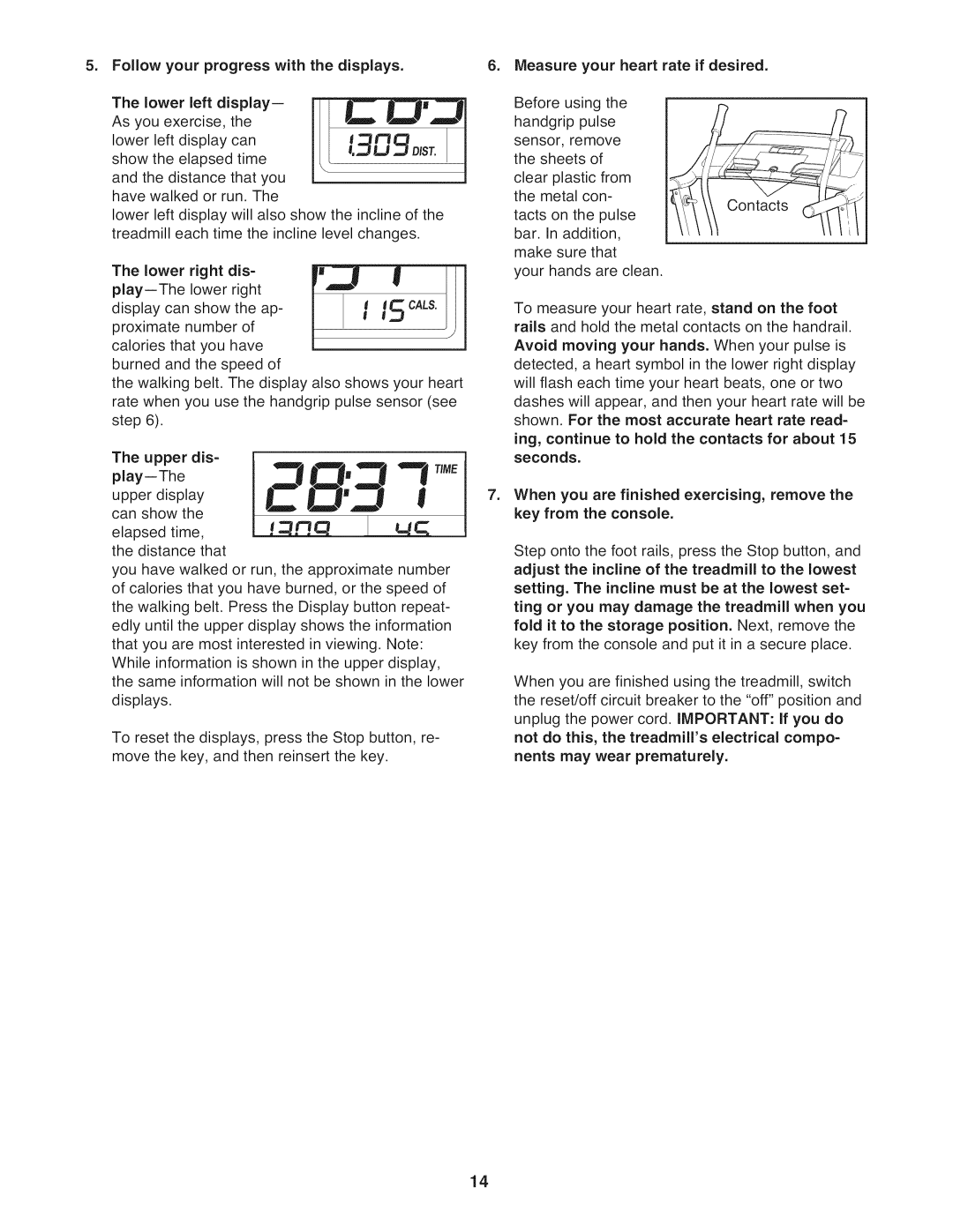 ProForm 831.24813.0 manual Upper dis- play--The, Measure your heart rate if desired 