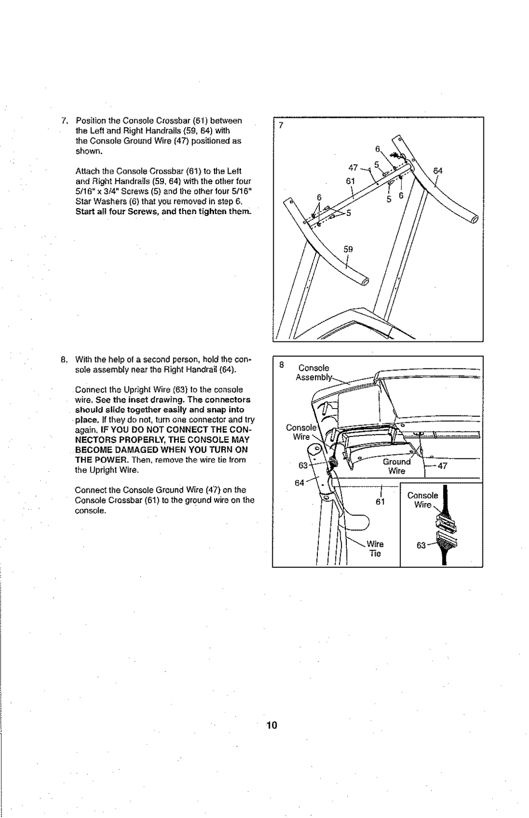 ProForm 831.24843.0 user manual Start all four Screws, and then tighten them, Nectors Properly the Console MAY 