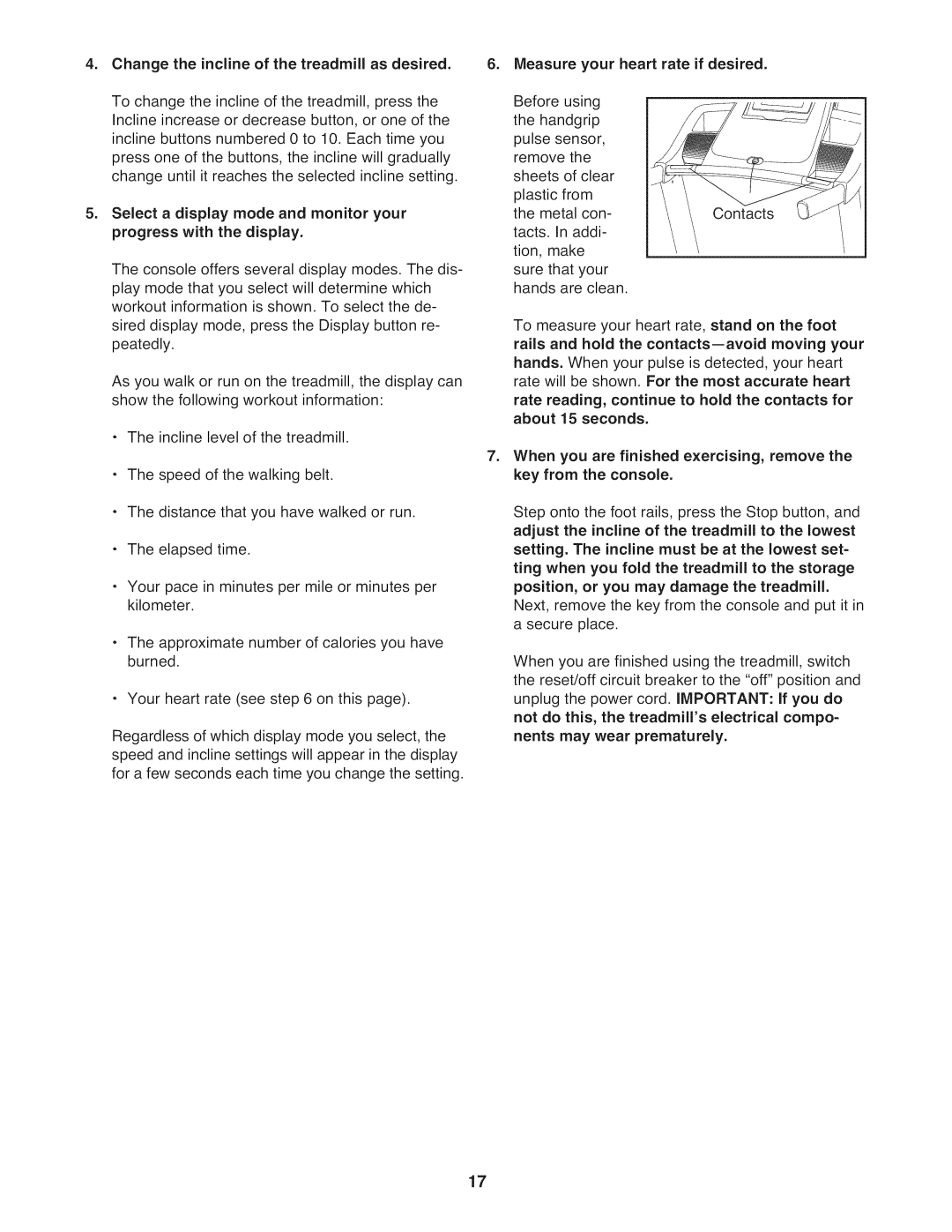 ProForm 831.24966.0 manual Change the incline of the treadmill as desired 