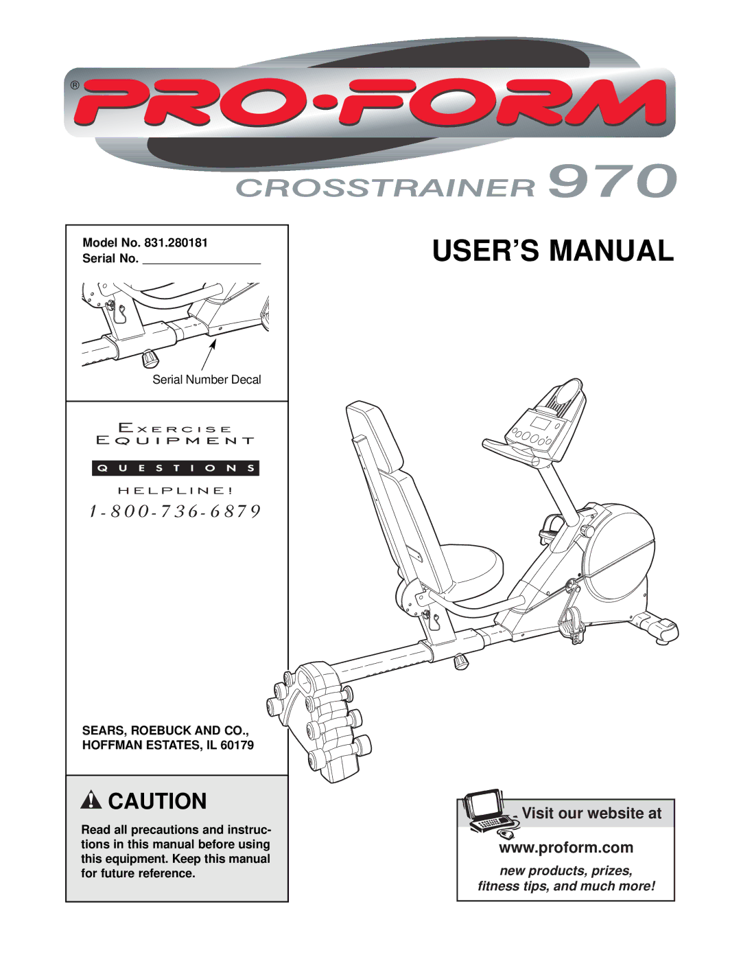 ProForm 831.280181 user manual Model No Serial No, SEARS, Roebuck and CO., Hoffman ESTATES, IL 