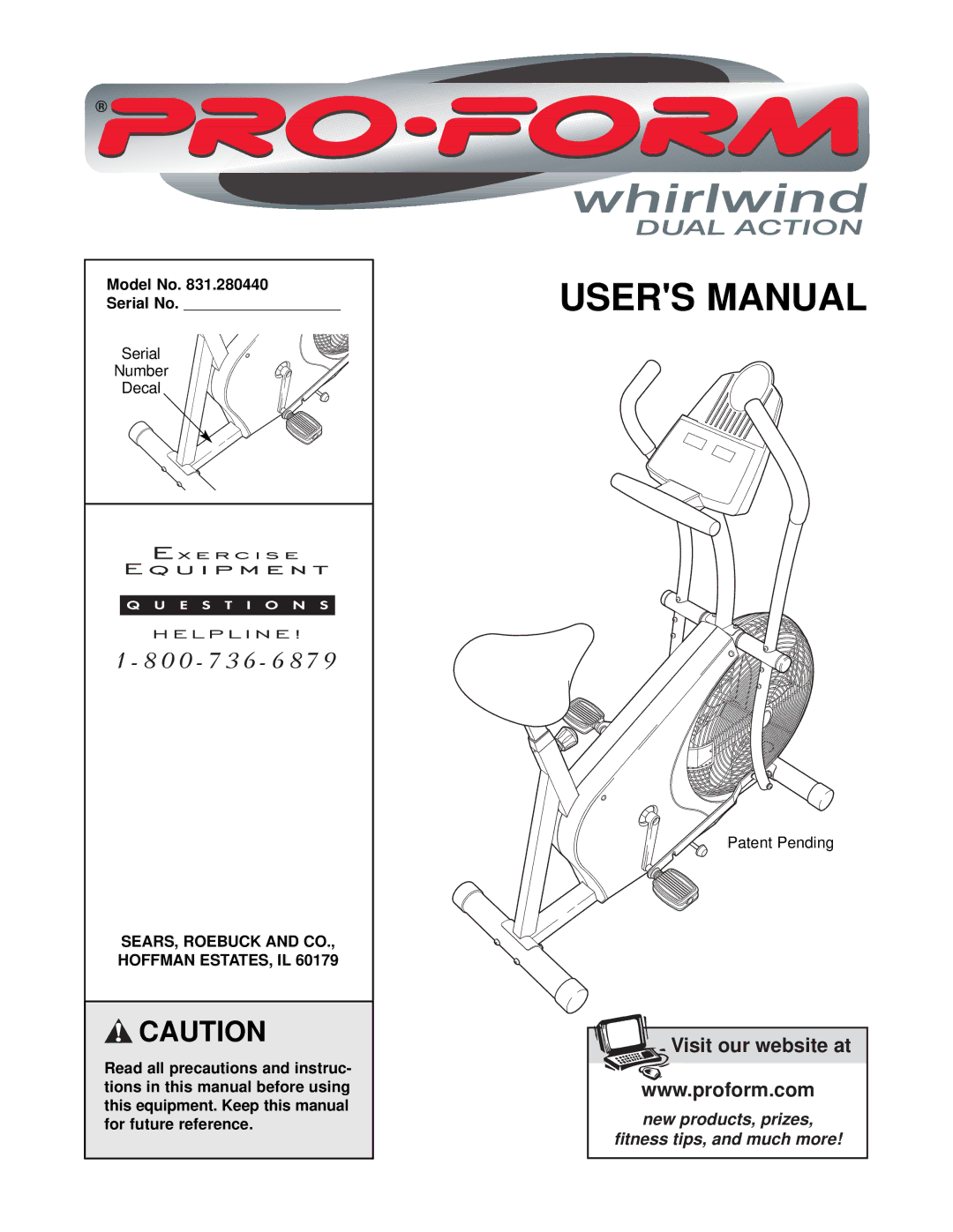 ProForm 831.280440 user manual Model No Serial No, SEARS, Roebuck and CO., Hoffman ESTATES, IL 