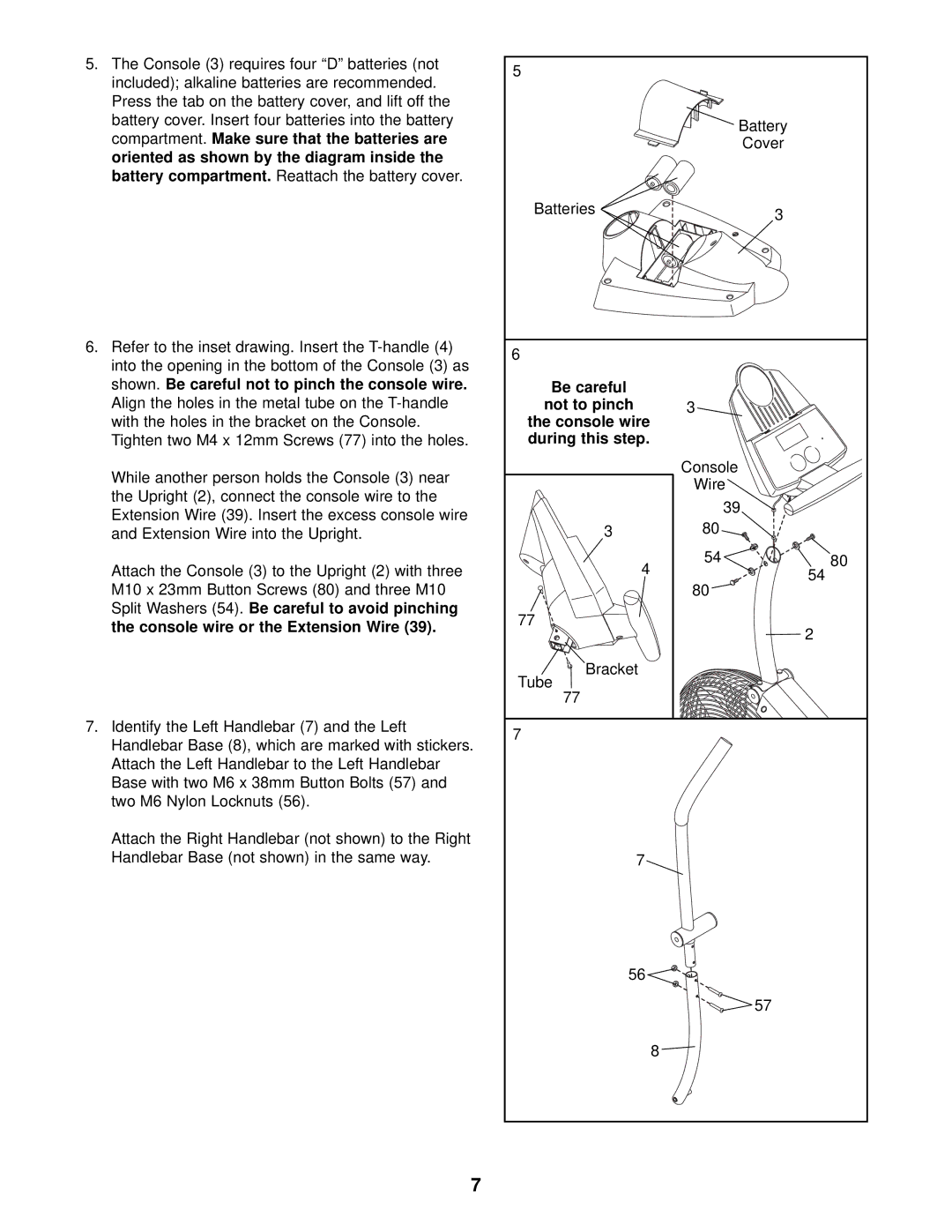 ProForm 831.280440 user manual Be careful Not to pinch Console wire During this step 