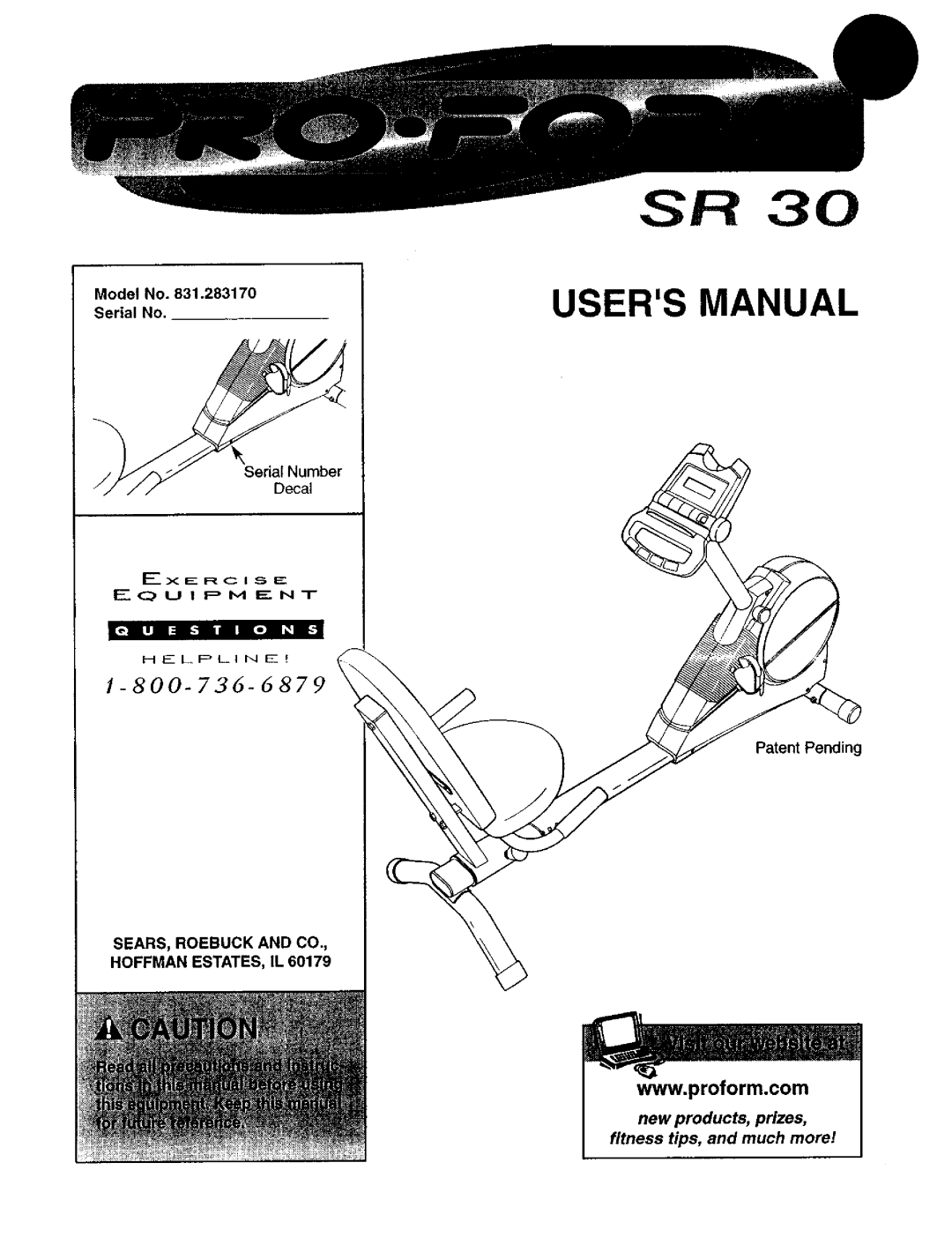 ProForm 831.28317 user manual Model No Serial No Serial Number, SEARS, Roebuck and CO., Hoffman ESTATES, IL 