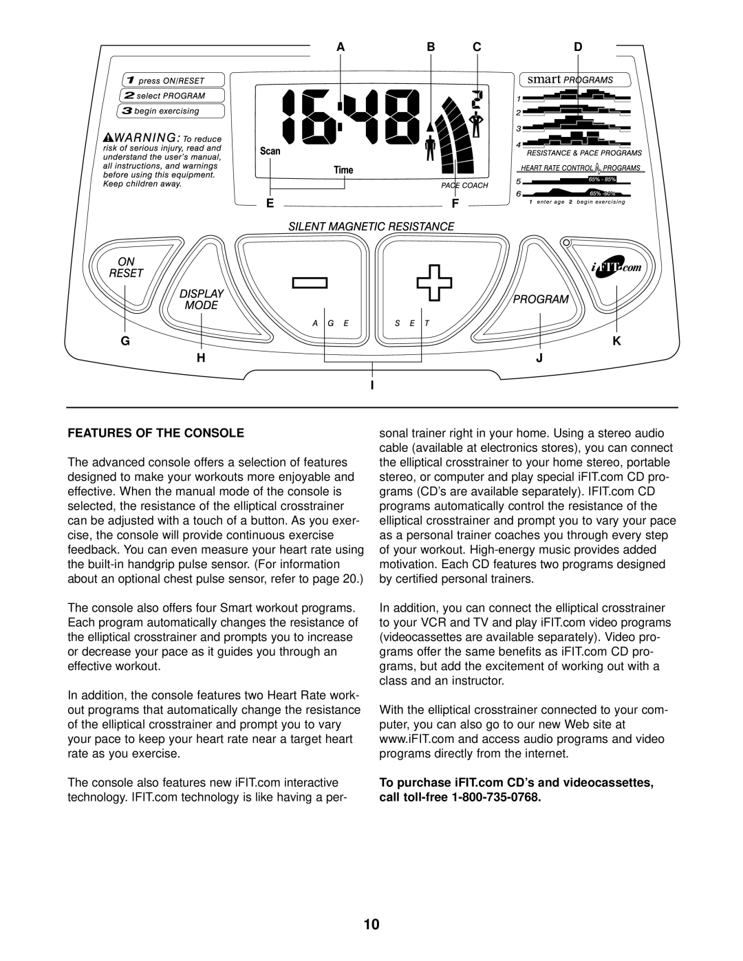 ProForm 831.285284 Features of the Console, About an optional chest pulse sensor, refer to, To your VCR Videocassettes are 