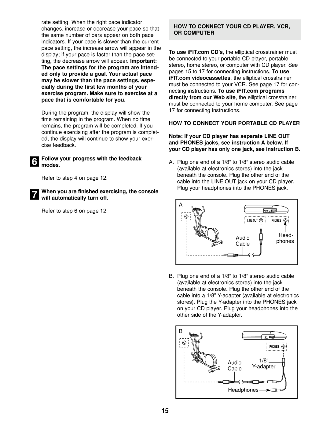 ProForm 831.285284 user manual Followmodes. your progress with the feedback, HOW to Connect Your CD PLAYER, VCR Or Computer 