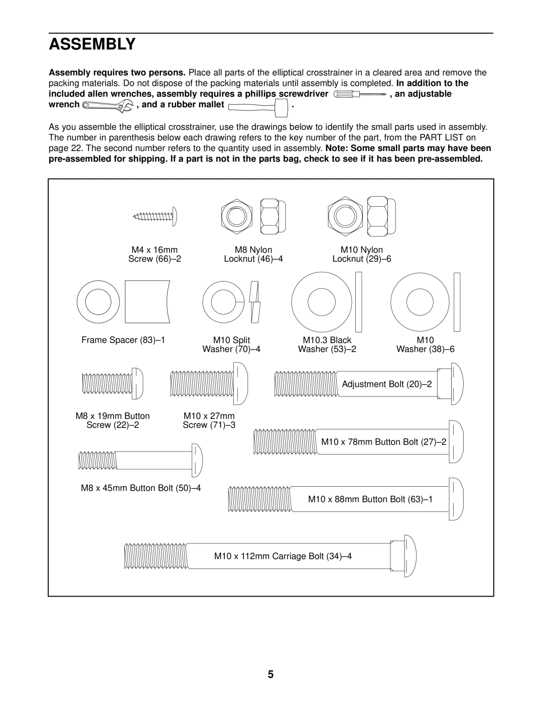 ProForm 831.285284 user manual Assembly, Wrench A rubber mallet 