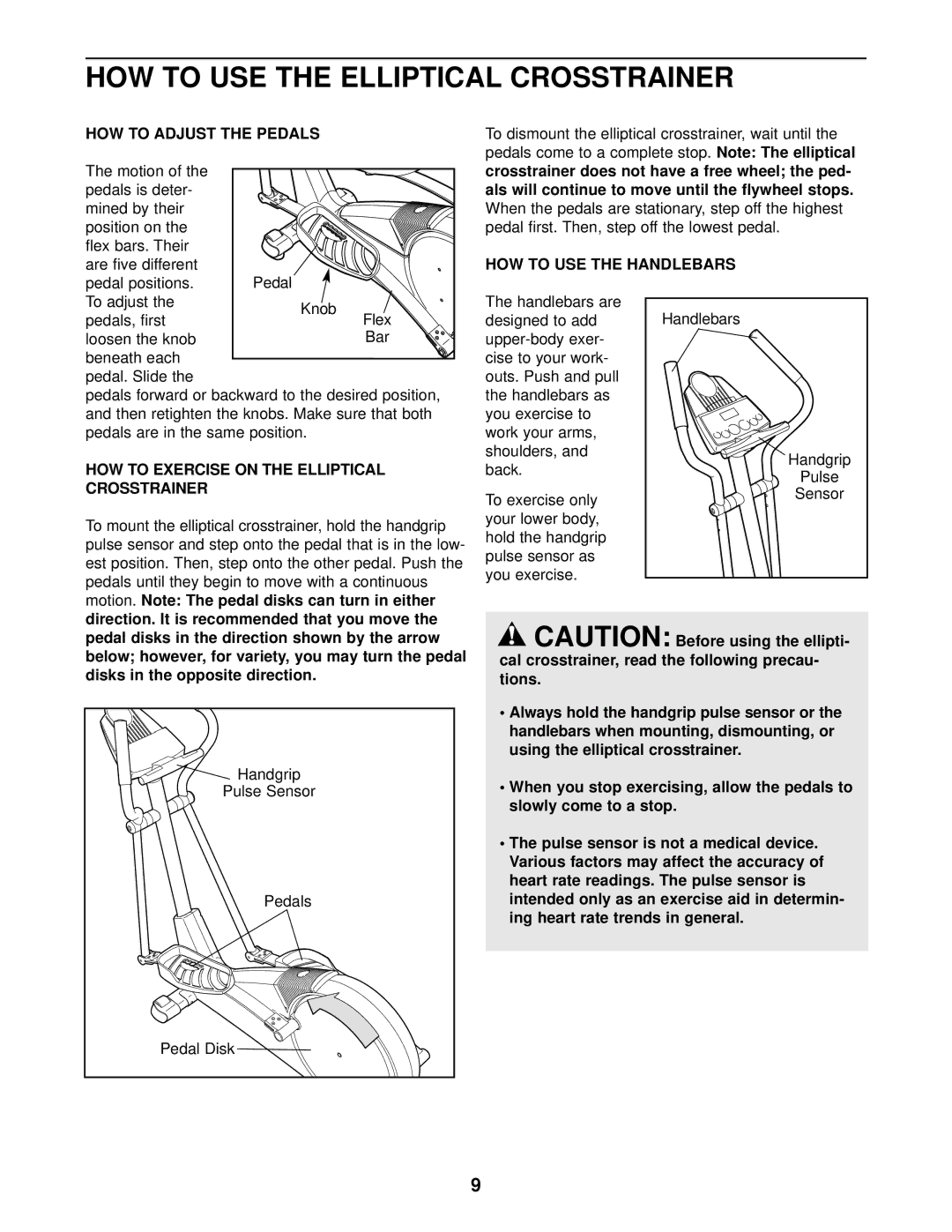 ProForm 831.285284 user manual HOW to USE the Handlebars, HOW to Exercise on the Elliptical Crosstrainer 