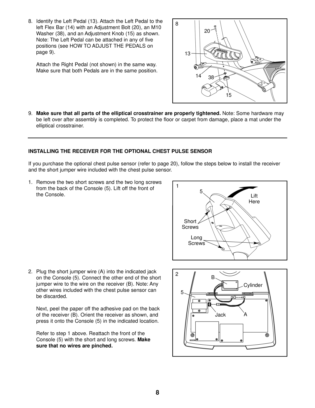 ProForm 831.285284 user manual Installing The Receiver For The Optional Chest Pulse Sensor 