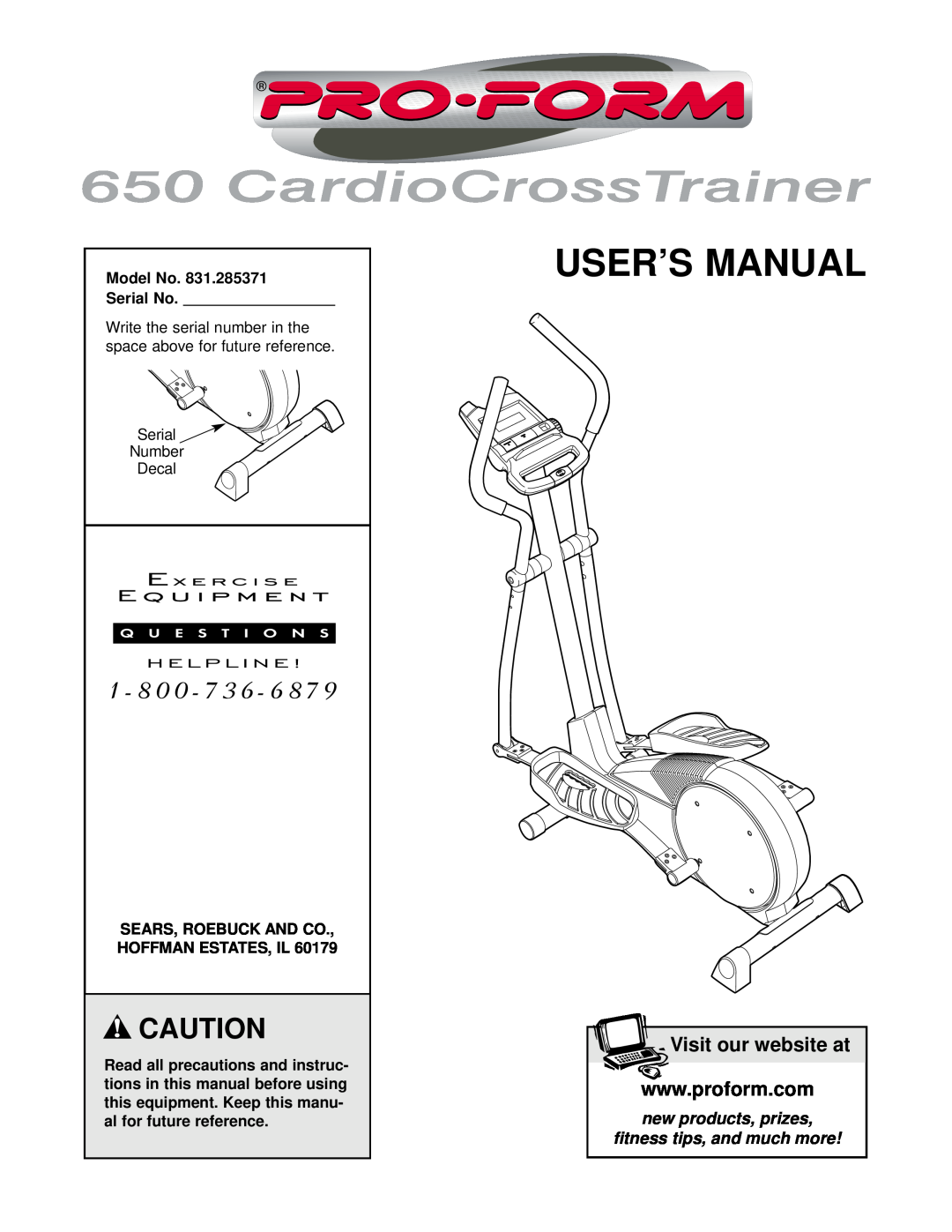 ProForm 831.285371 user manual User’S Manual, Visit our website at, Sears, Roebuck And Co., Hoffman Estates, Il 