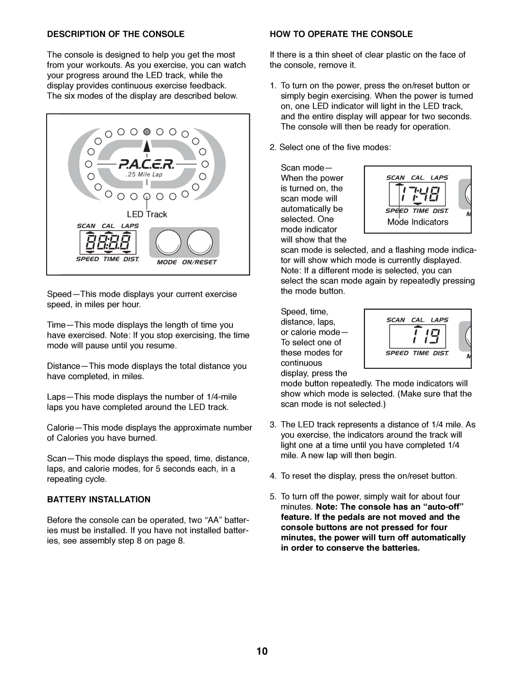 ProForm 831.285732 user manual Description of the Console, Battery Installation, HOW to Operate the Console 