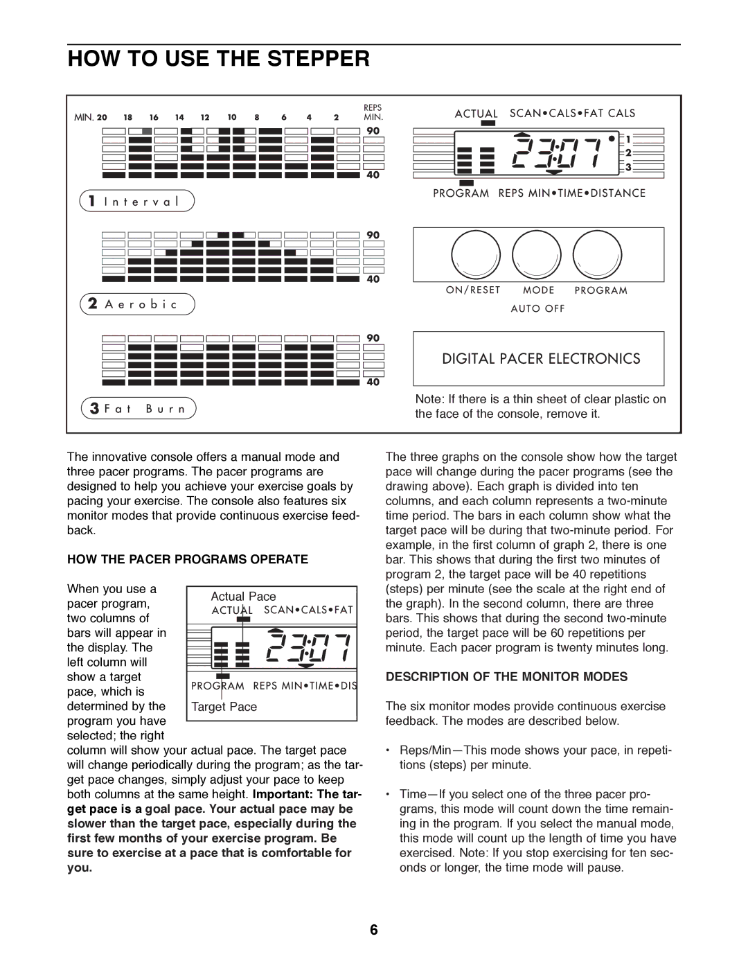 ProForm 831.285820 manual HOW to USE the Stepper, HOW the Pacer Programs Operate, Description of the Monitor Modes 