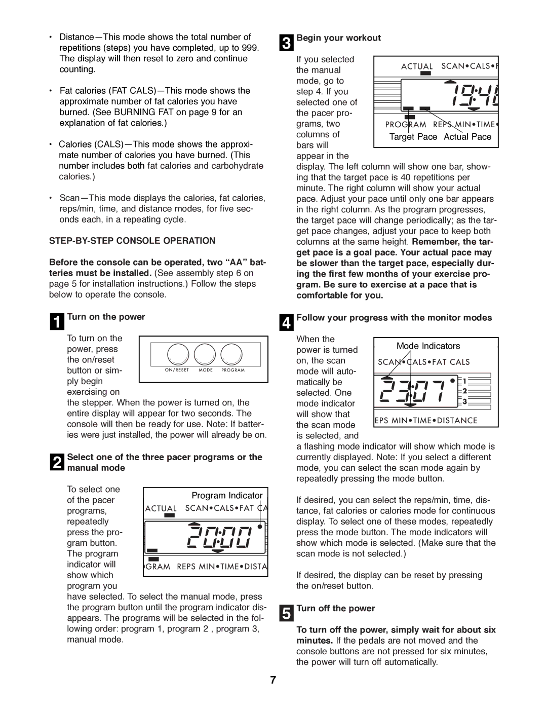 ProForm 831.285820 manual STEP-BY-STEP Console Operation, Select one of the three pacer programs or Manual mode 