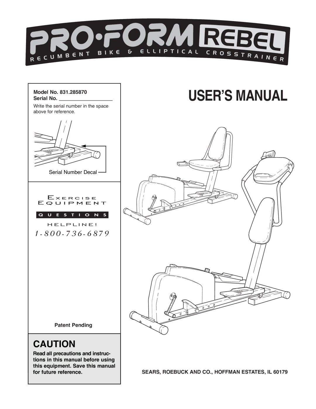 ProForm 831.285870 manual Userõs Manual, SEARS, Roebuck and CO., Hoffman ESTATES, IL 