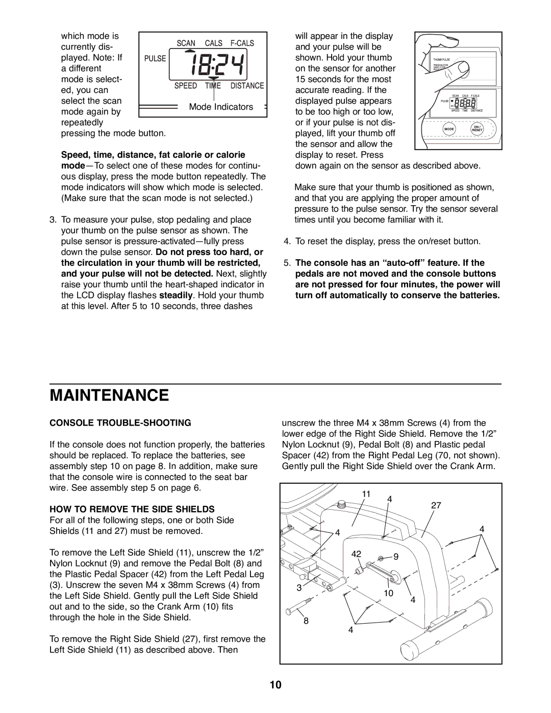 ProForm 831.285870 manual Maintenance, Console TROUBLE-SHOOTING, HOW to Remove the Side Shields 