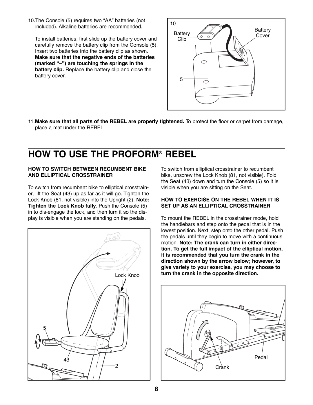 ProForm 831.285870 manual HOW to USE the PROFORM¨ Rebel 