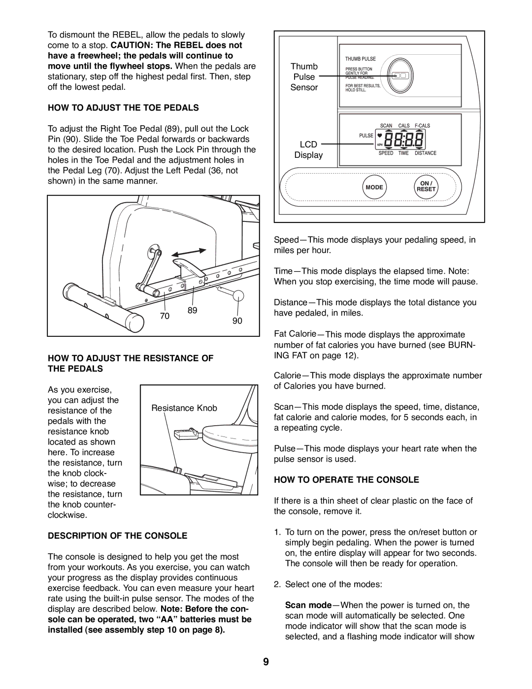 ProForm 831.285870 HOW to Adjust the TOE Pedals, HOW to Adjust the Resistance of the Pedals, HOW to Operate the Console 