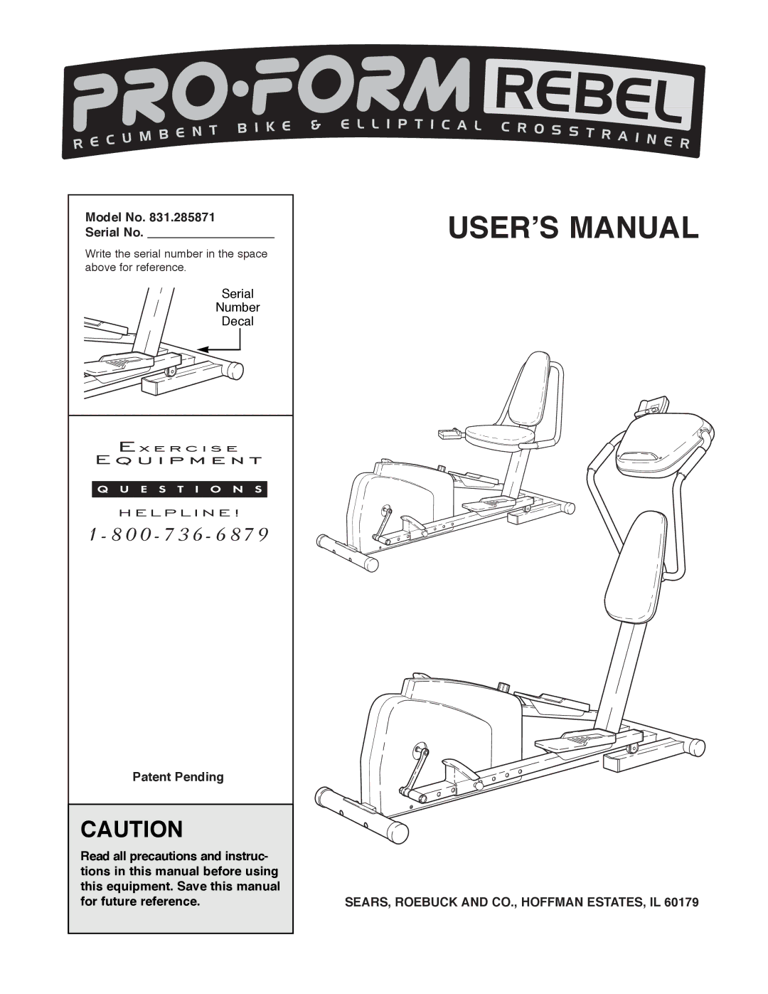 ProForm 831.285871 manual Model No Serial No, SEARS, Roebuck and CO., Hoffman ESTATES, IL 