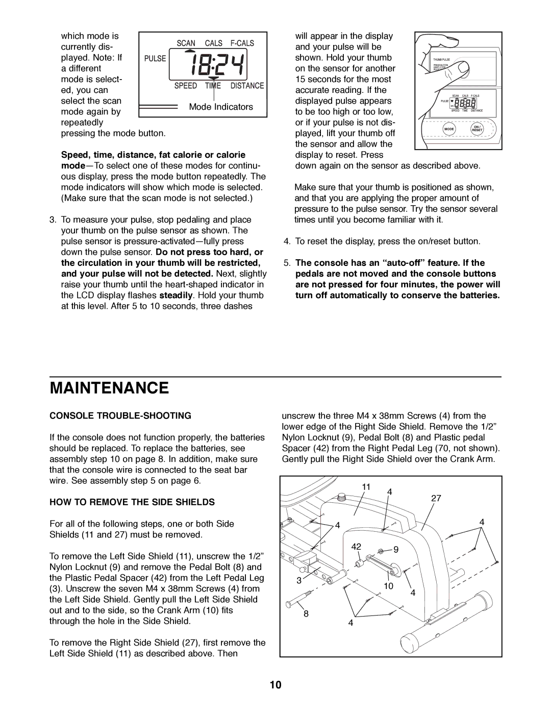 ProForm 831.285871 manual Maintenance, Console TROUBLE-SHOOTING, HOW to Remove the Side Shields 