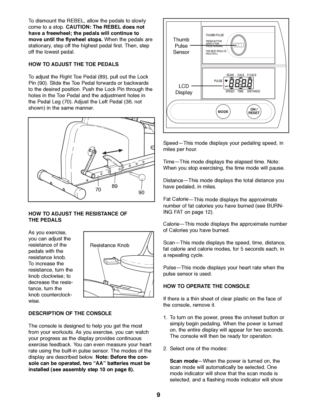 ProForm 831.285871 HOW to Adjust the TOE Pedals, HOW to Adjust the Resistance of the Pedals, HOW to Operate the Console 