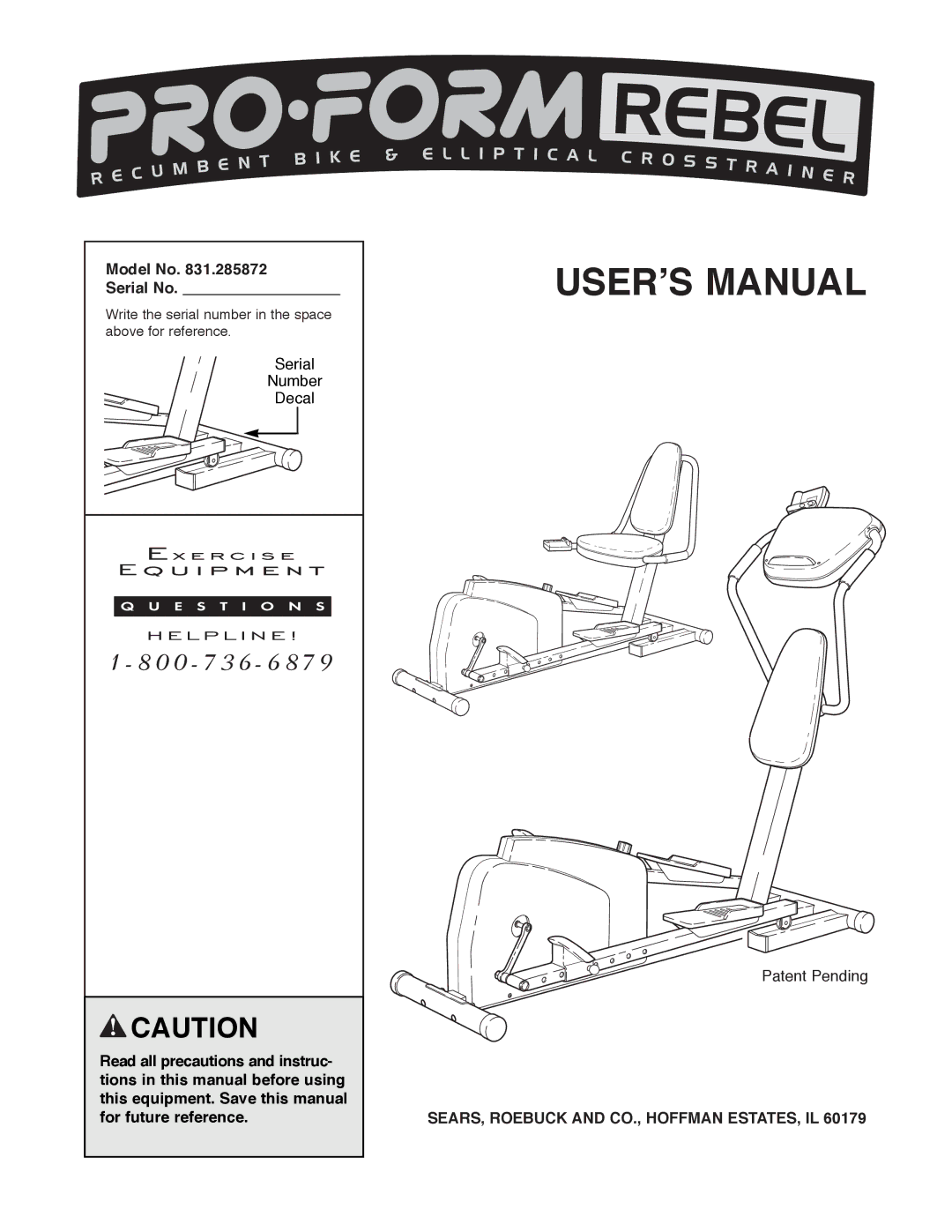 ProForm 831.285872 manual Model No Serial No, SEARS, Roebuck and CO., Hoffman ESTATES, IL 