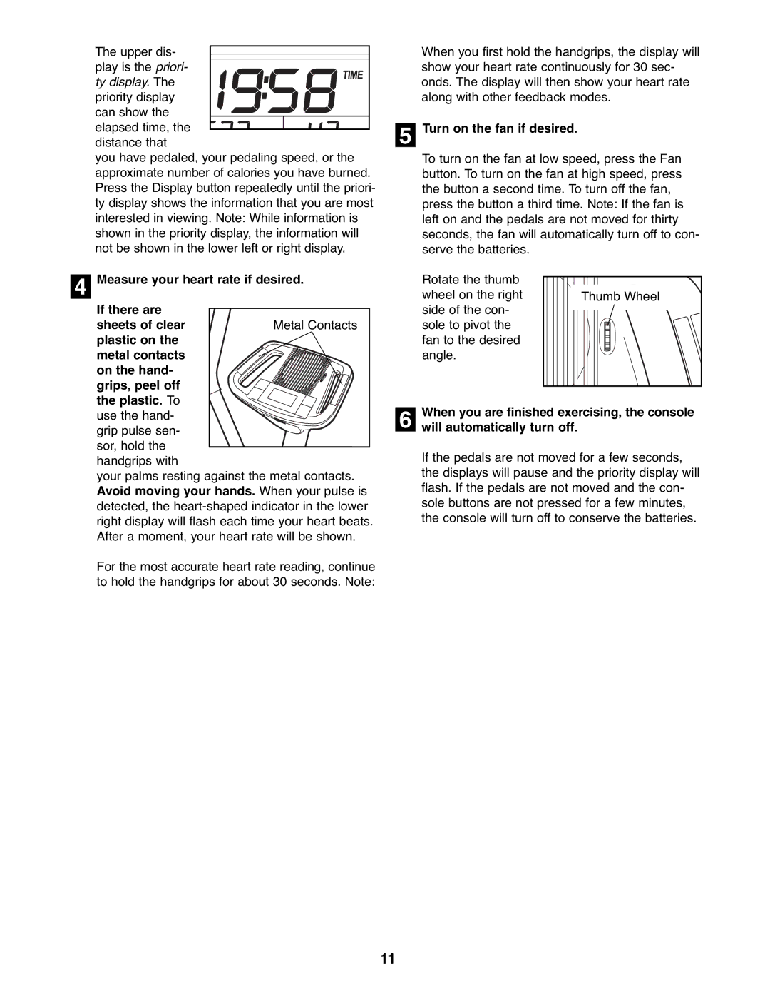 ProForm 831.28622.0 user manual Turn on the fan if desired, Will automatically turn off 