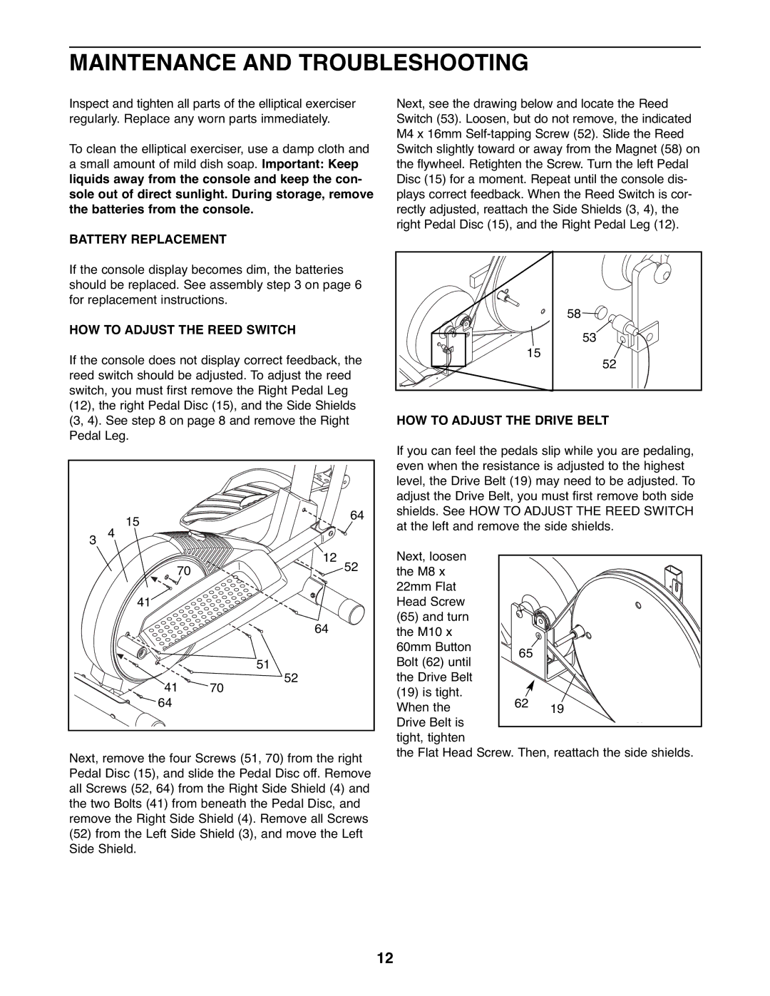 ProForm 831.28622.0 user manual Maintenance and Troubleshooting, Battery Replacement, HOW to Adjust the Reed Switch 