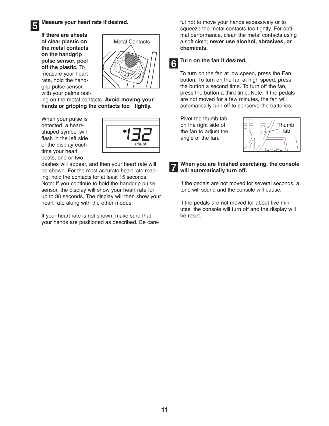 ProForm 831.28643.0 Measure your heart rate if desired, If there are sheets, Hands or gripping the contacts too tightly 