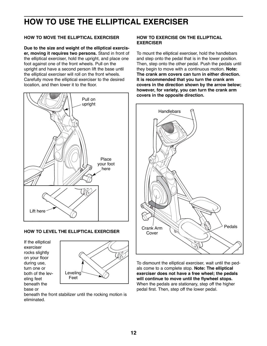 ProForm 831.28645.1 user manual HOW to USE the Elliptical Exerciser, HOW to Move the Elliptical Exerciser 