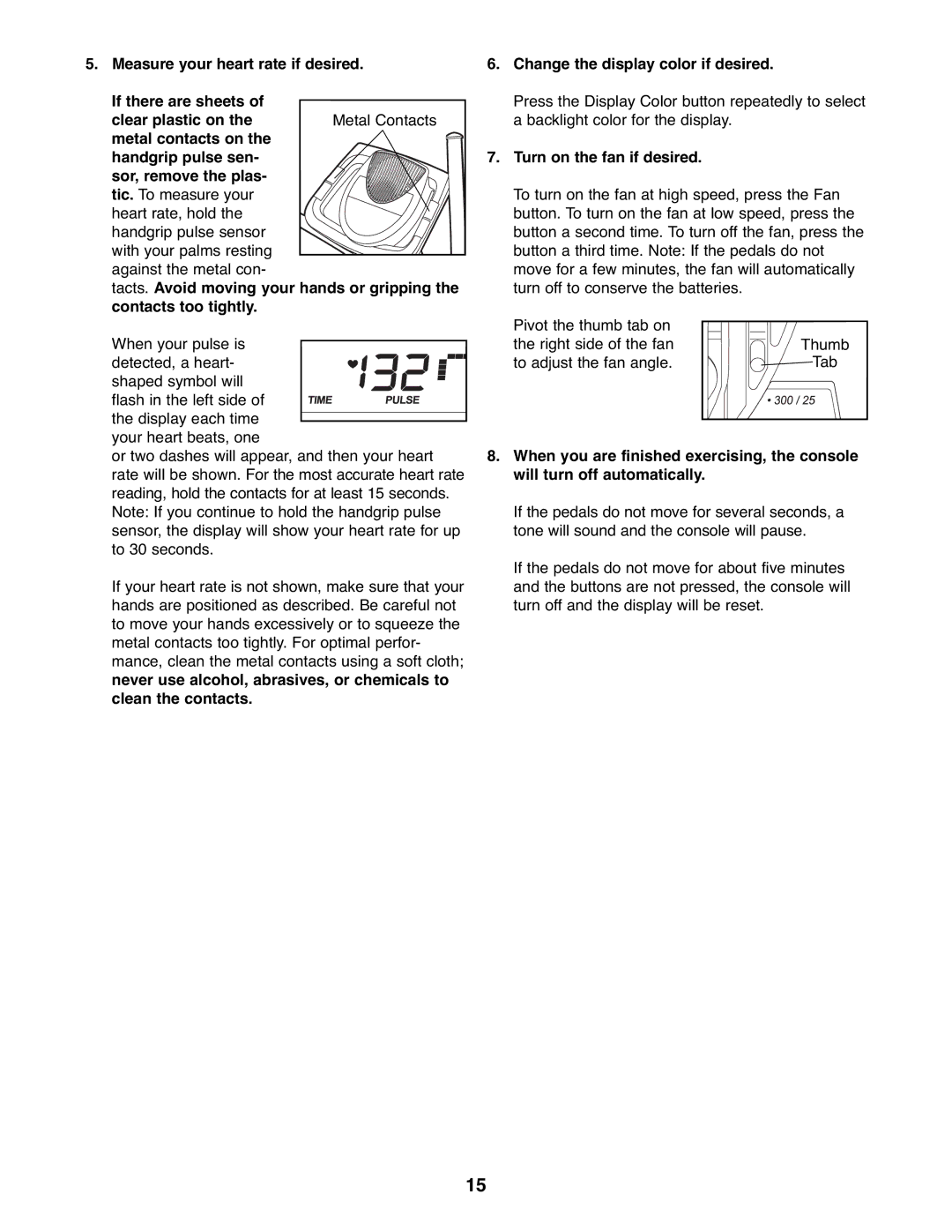 ProForm 831.28645.1 user manual Change the display color if desired, Turn on the fan if desired 