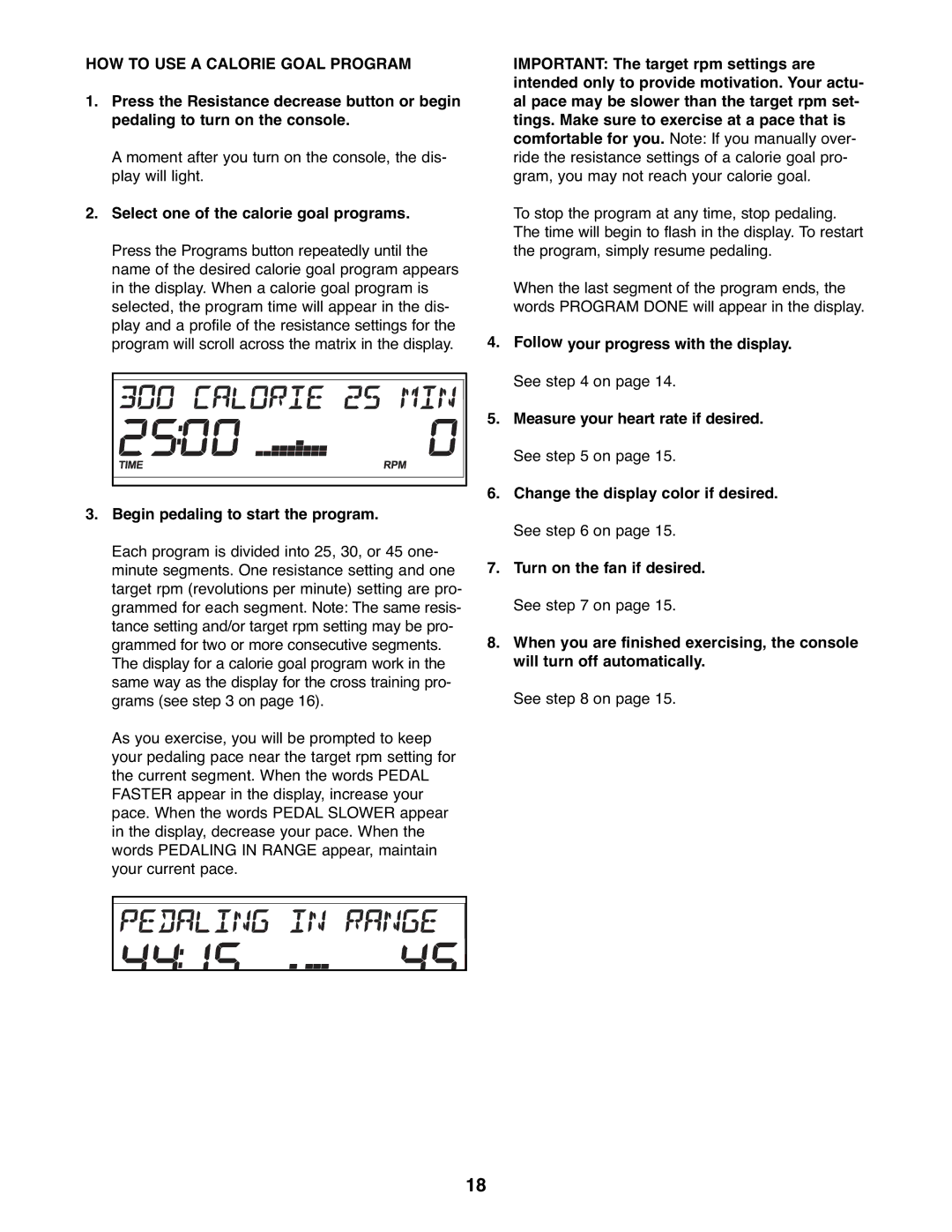 ProForm 831.28645.1 user manual HOW to USE a Calorie Goal Program, Select one of the calorie goal programs 