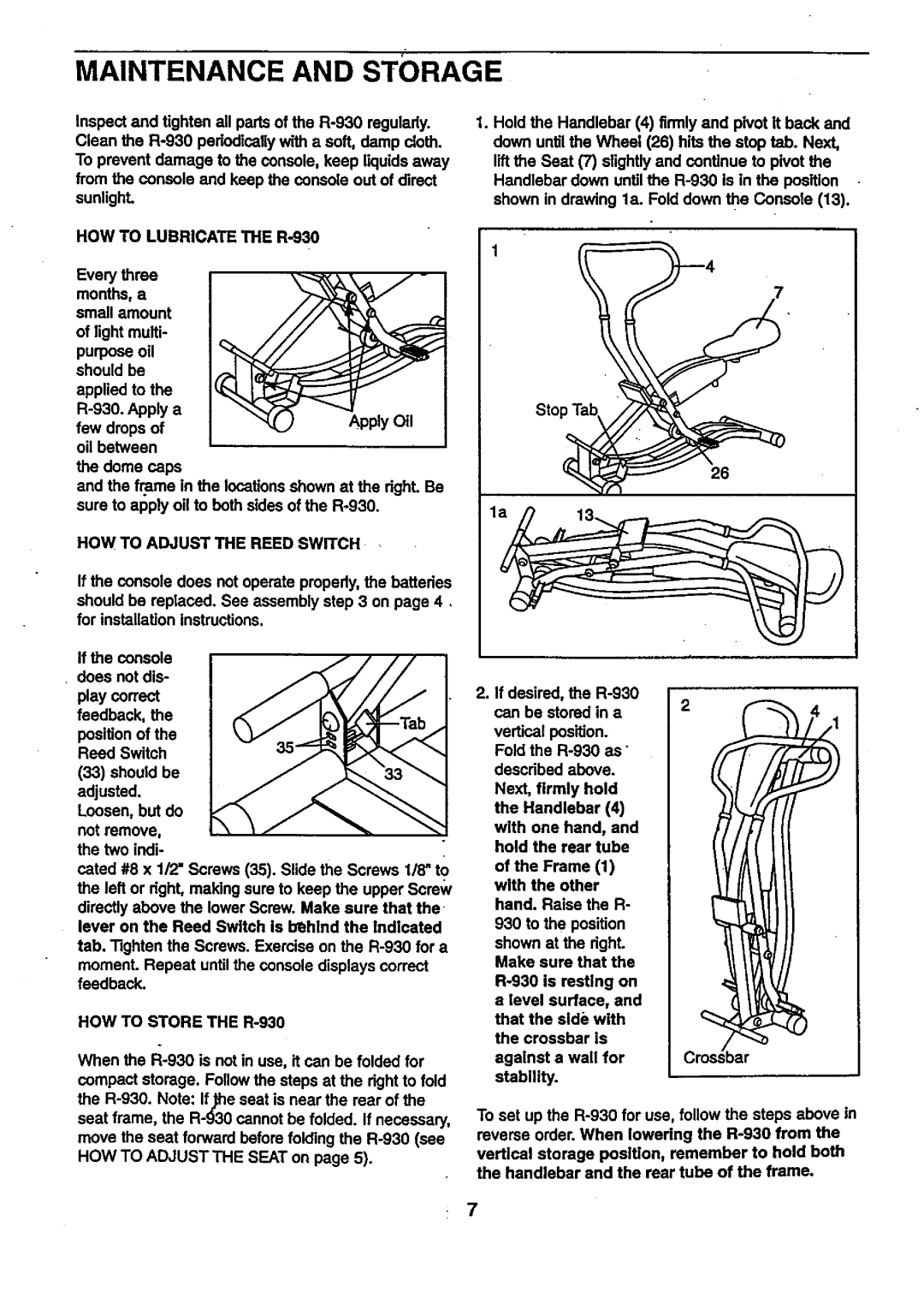 ProForm 831.28775 user manual Maintenance and Storage, HOW to Lubricate the R-930, HOW to Adjust the Reed Switch 