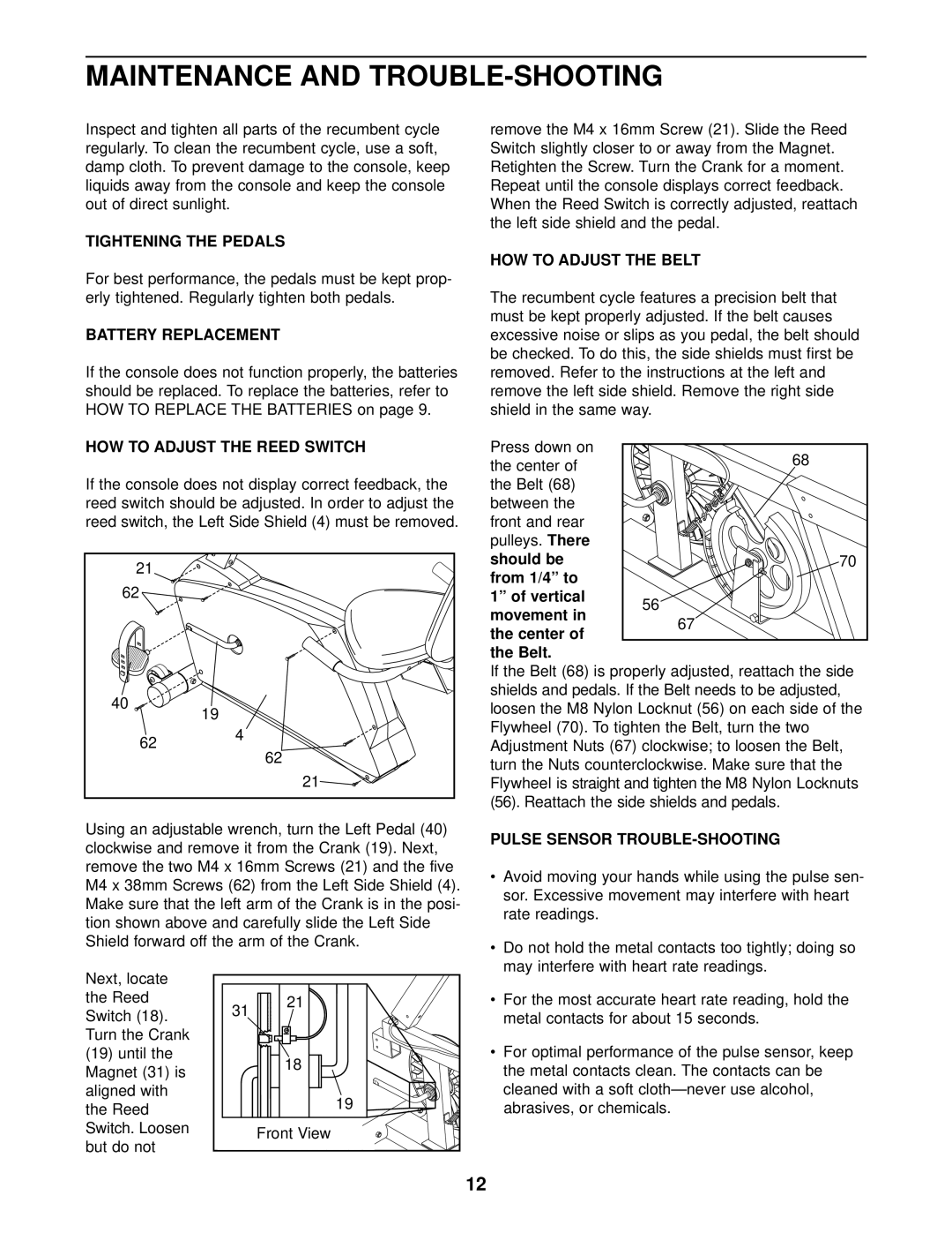 ProForm 831.288080 user manual Maintenance and TROUBLE-SHOOTING 