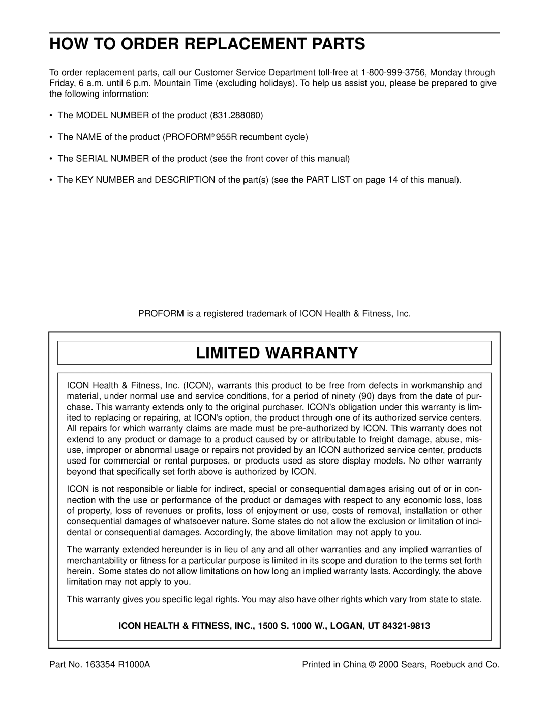 ProForm 831.288080 HOW to Order Replacement Parts, Limited Warranty, Icon Health & FITNESS, INC., 1500 S W., LOGAN, UT 