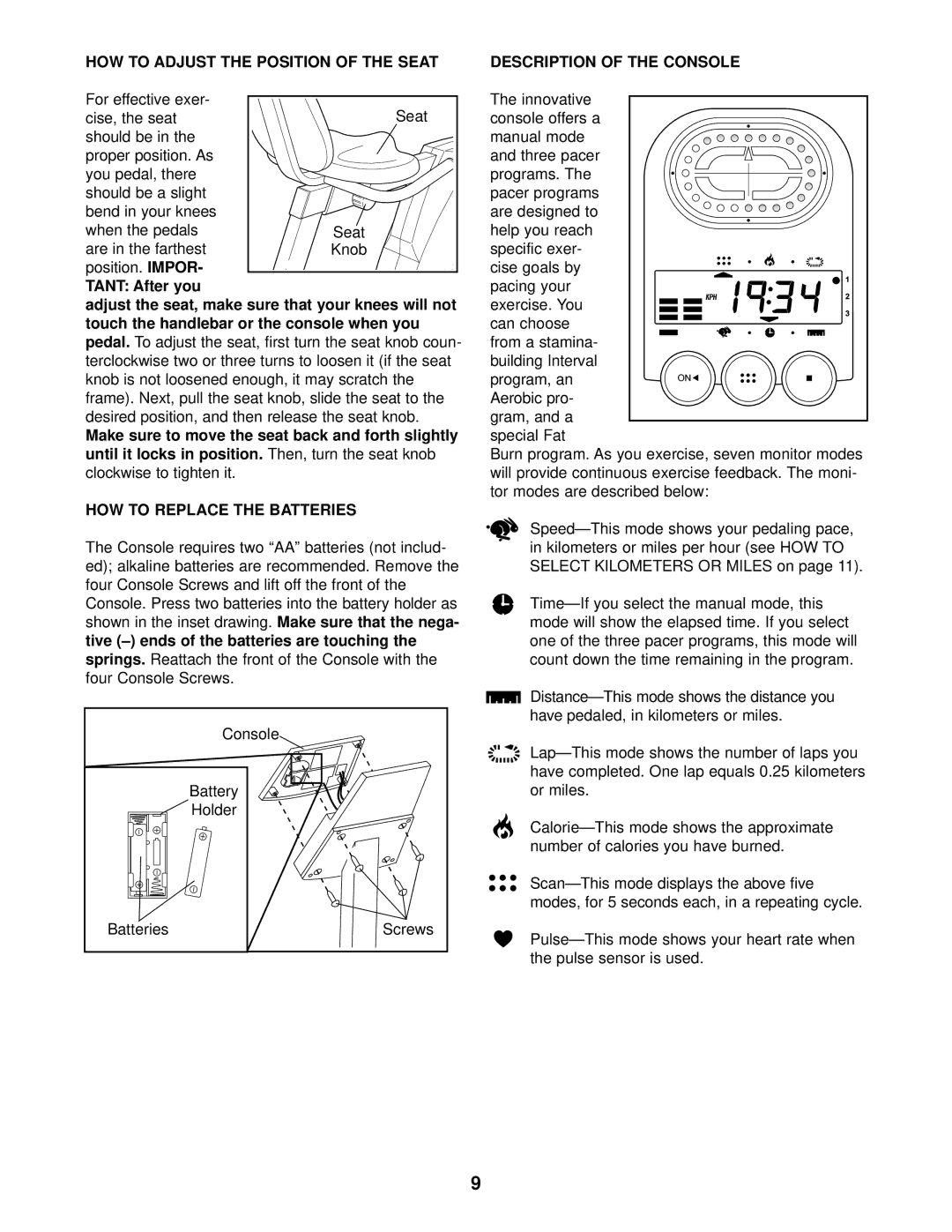 ProForm 831.288080 HOW to Adjust the Position of the Seat, HOW to Replace the Batteries, Description of the Console 