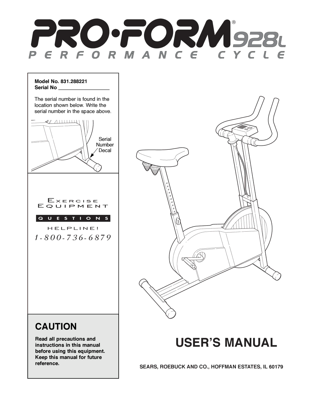 ProForm 831.288221 manual Model No Serial No, SEARS, Roebuck and CO., Hoffman ESTATES, IL 