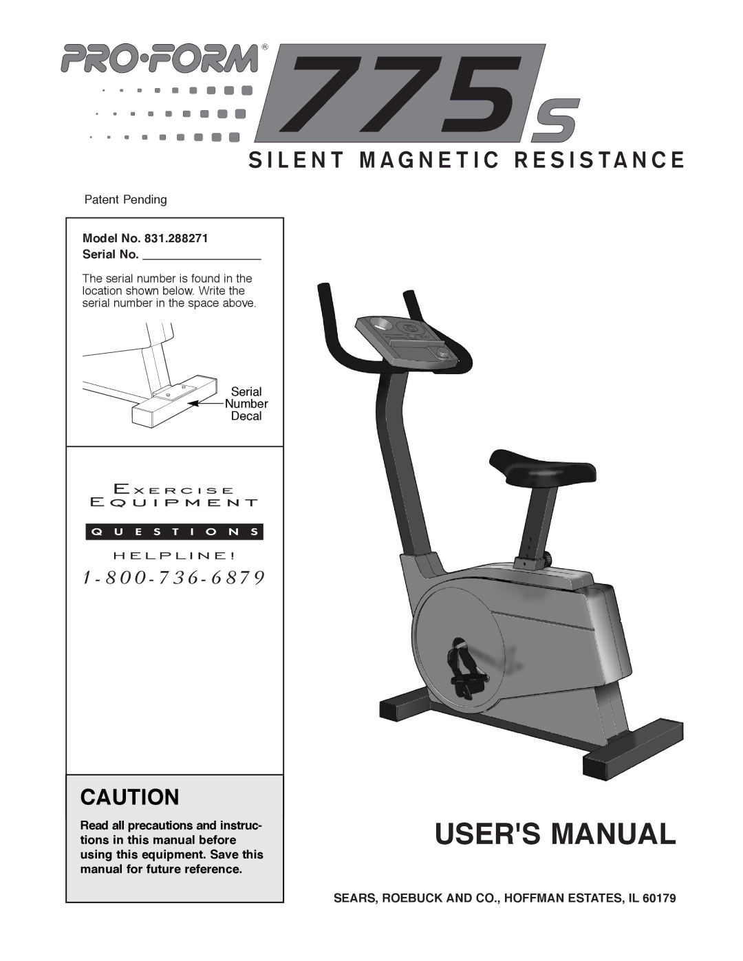 ProForm 831.288271 user manual Model No Serial No, SEARS, Roebuck and CO., Hoffman ESTATES, IL 