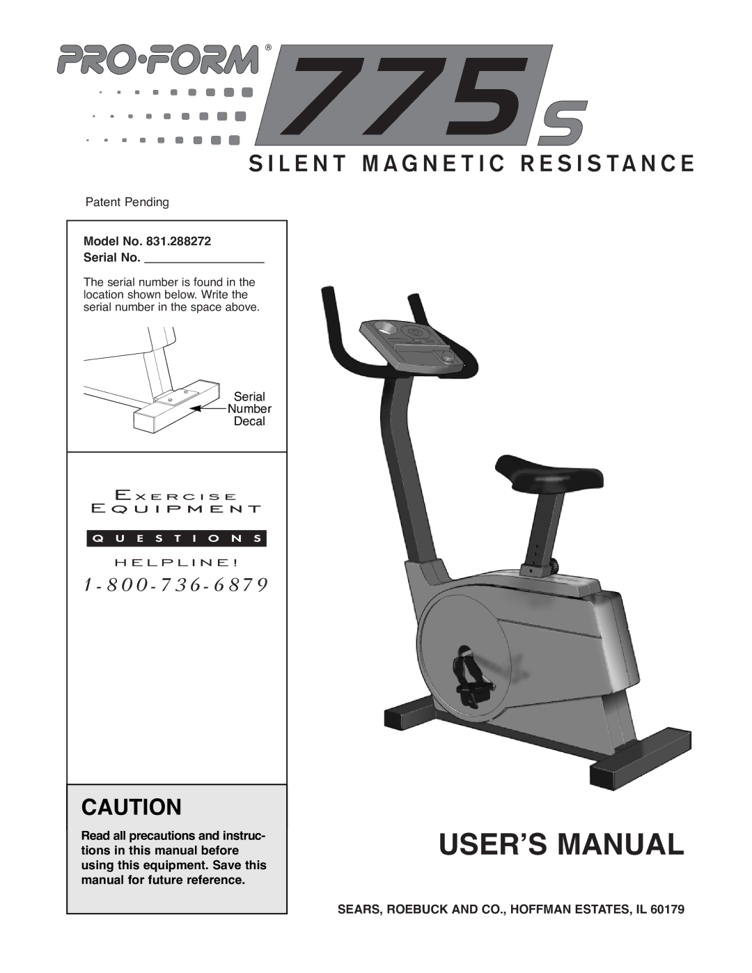 ProForm 831.288272 manual Model No Serial No, SEARS, Roebuck and CO., Hoffman ESTATES, IL 