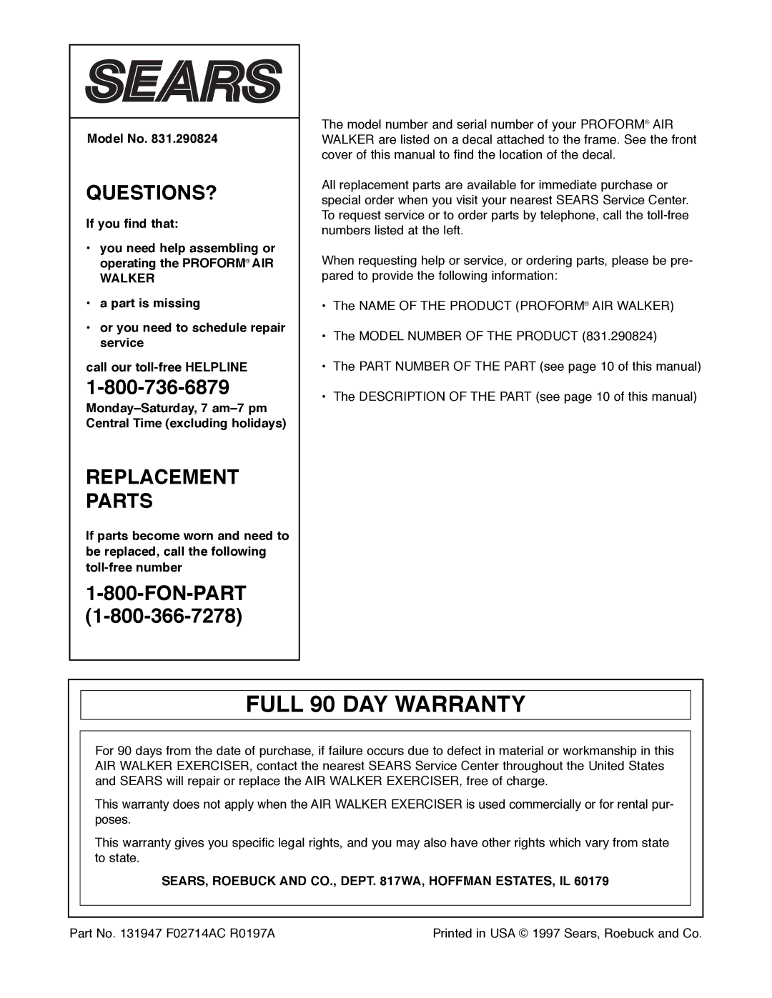 ProForm 831.290824 user manual Full 90 DAY Warranty, Model No, SEARS, Roebuck and CO., Dept WA, Hoffman ESTATES, IL 