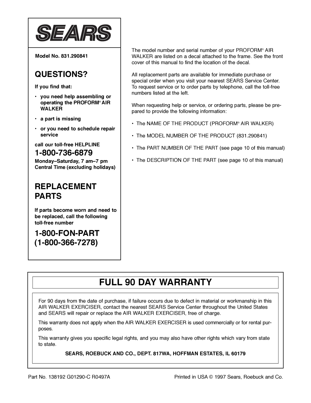 ProForm 831.290841 user manual Full 90 DAY Warranty, Model No, SEARS, Roebuck and CO., Dept WA, Hoffman ESTATES, IL 