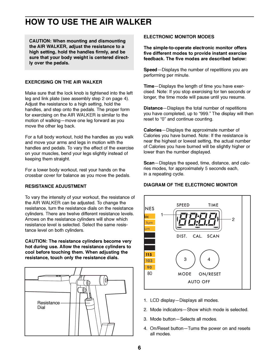 ProForm 831.290841 user manual HOW to USE the AIR Walker, Electronic Monitor Modes, Exercising on the AIR Walker 