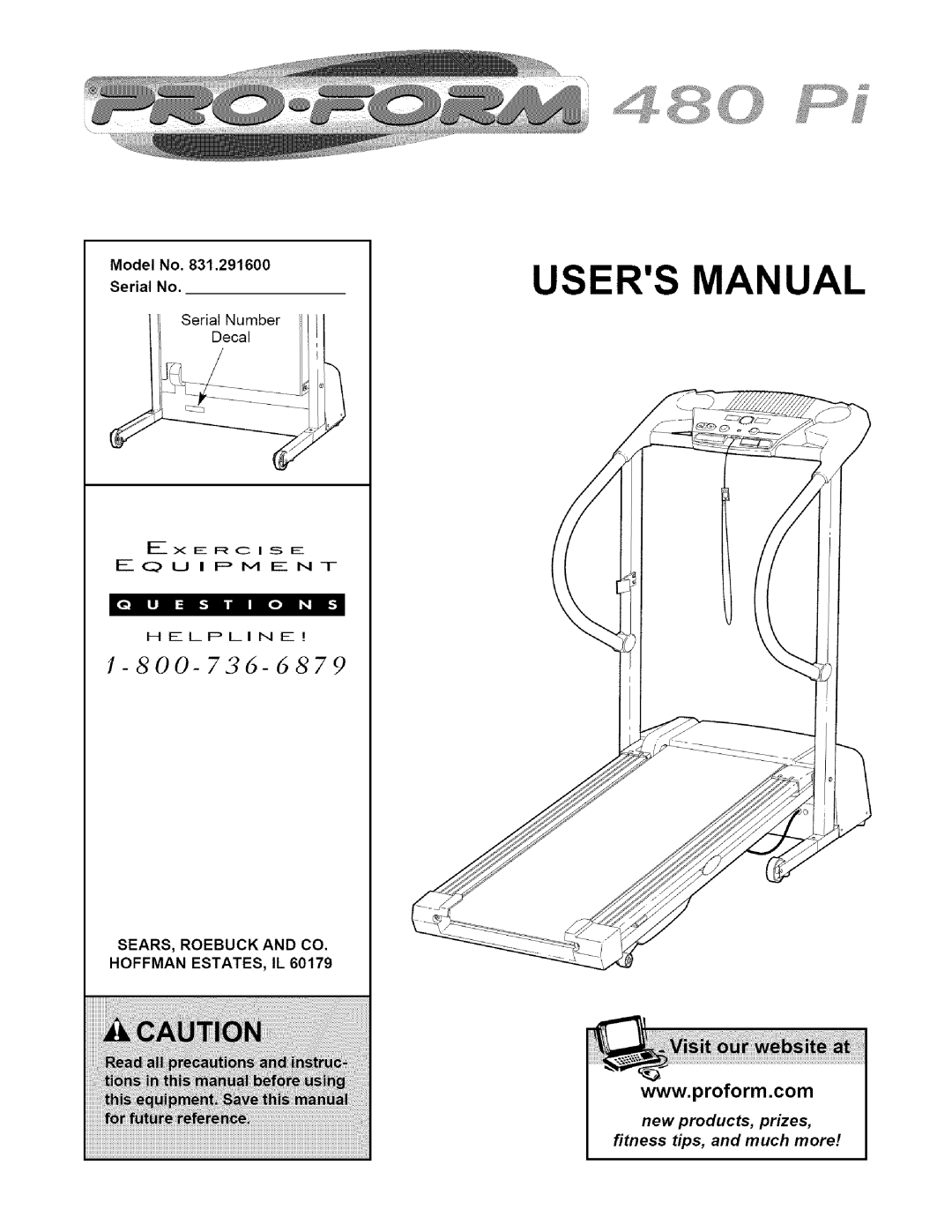 ProForm 831.2916 user manual Model No Serial No, SEARS, Roebuck and CO. Hoffman ESTATES, IL 